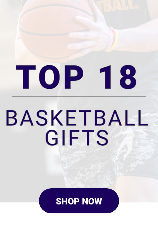 Shop Our Top 18 Basketball Gifts
